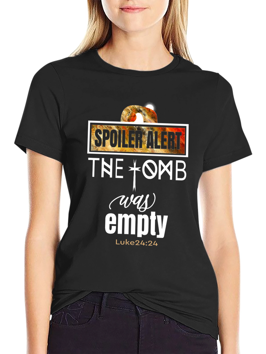 Spoiler Alert Tomb Empty Luke 24:24 T-Shirt