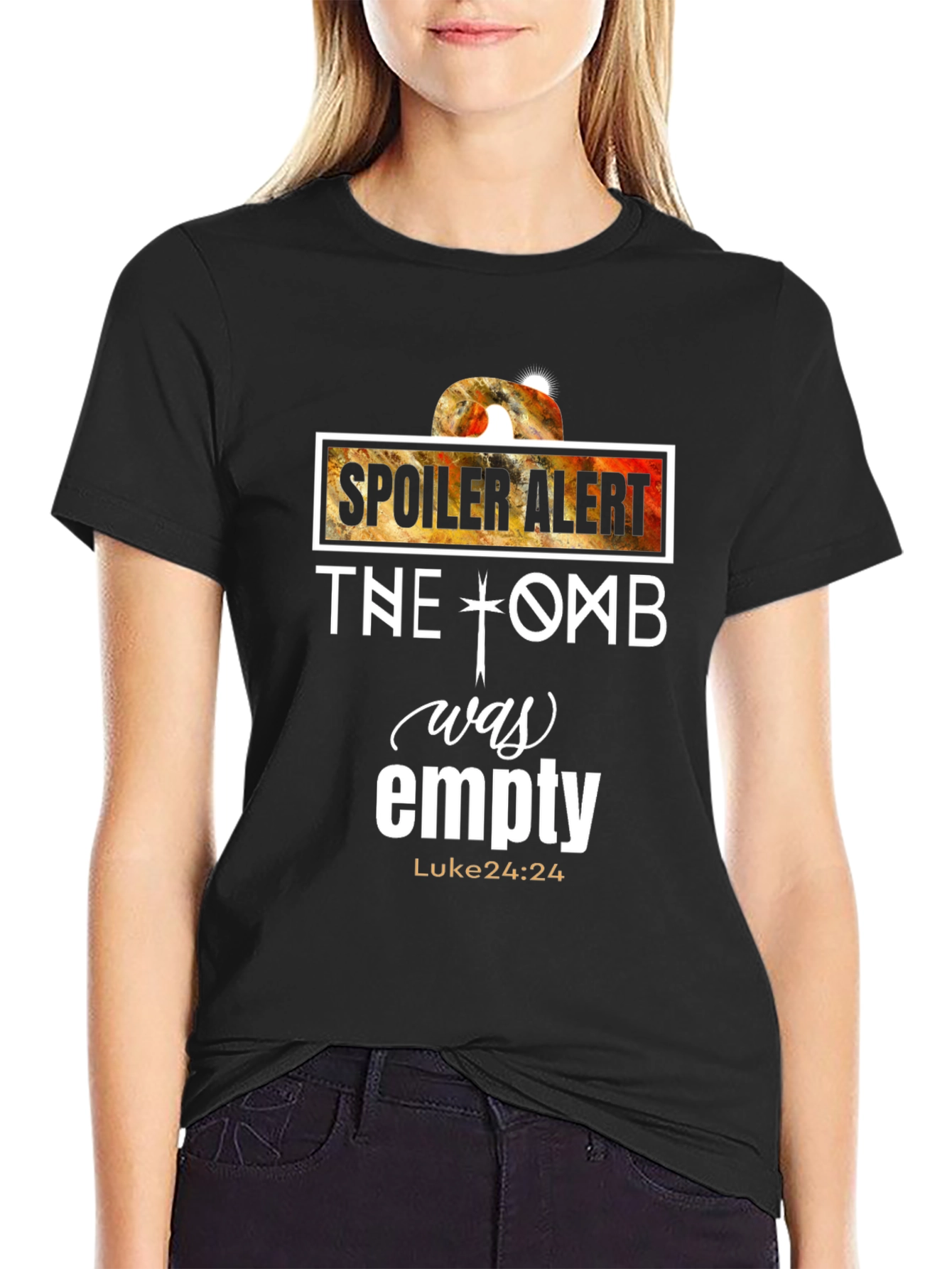 Spoiler Alert Tomb Empty Luke 24:24 T-Shirt