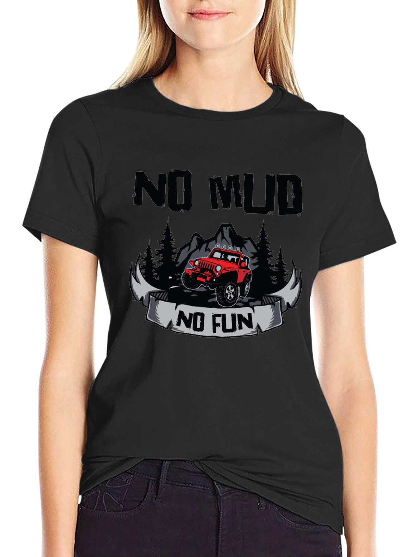 No Mud No Fun T-Shirt - Off Road Adventure