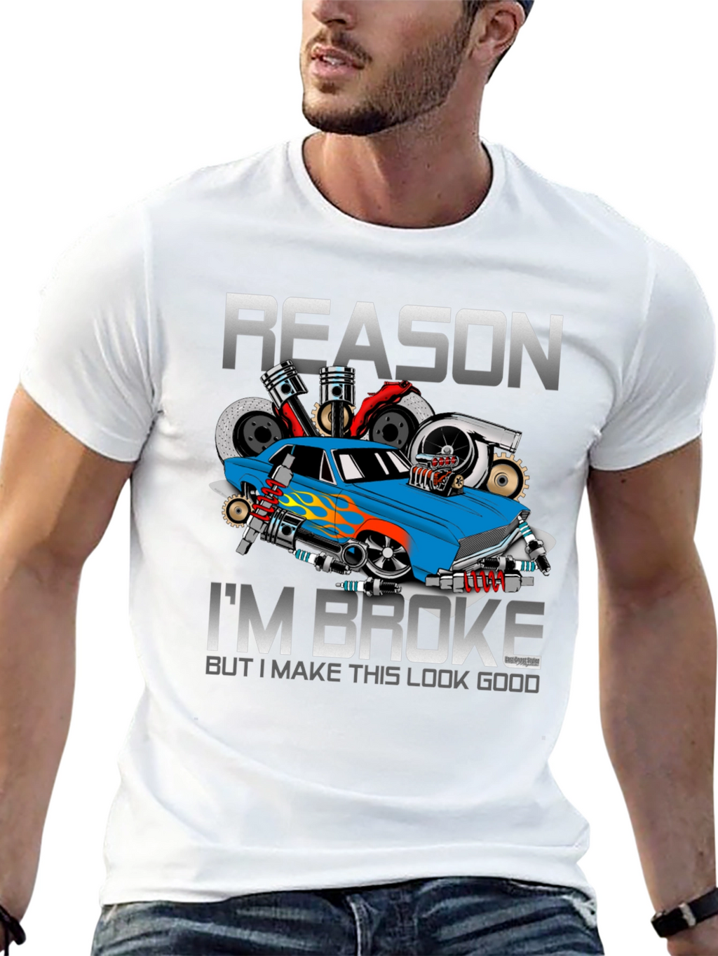 Reason Im Broke Car Enthusiast T-Shirt