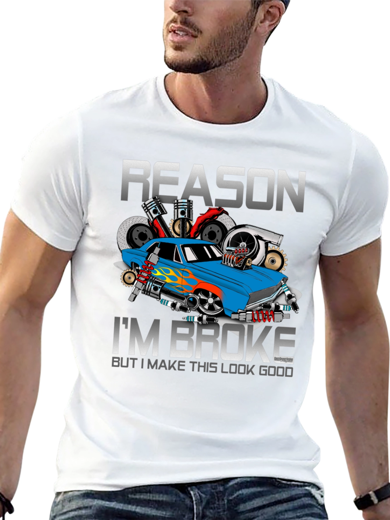 Reason Im Broke Car Enthusiast T-Shirt
