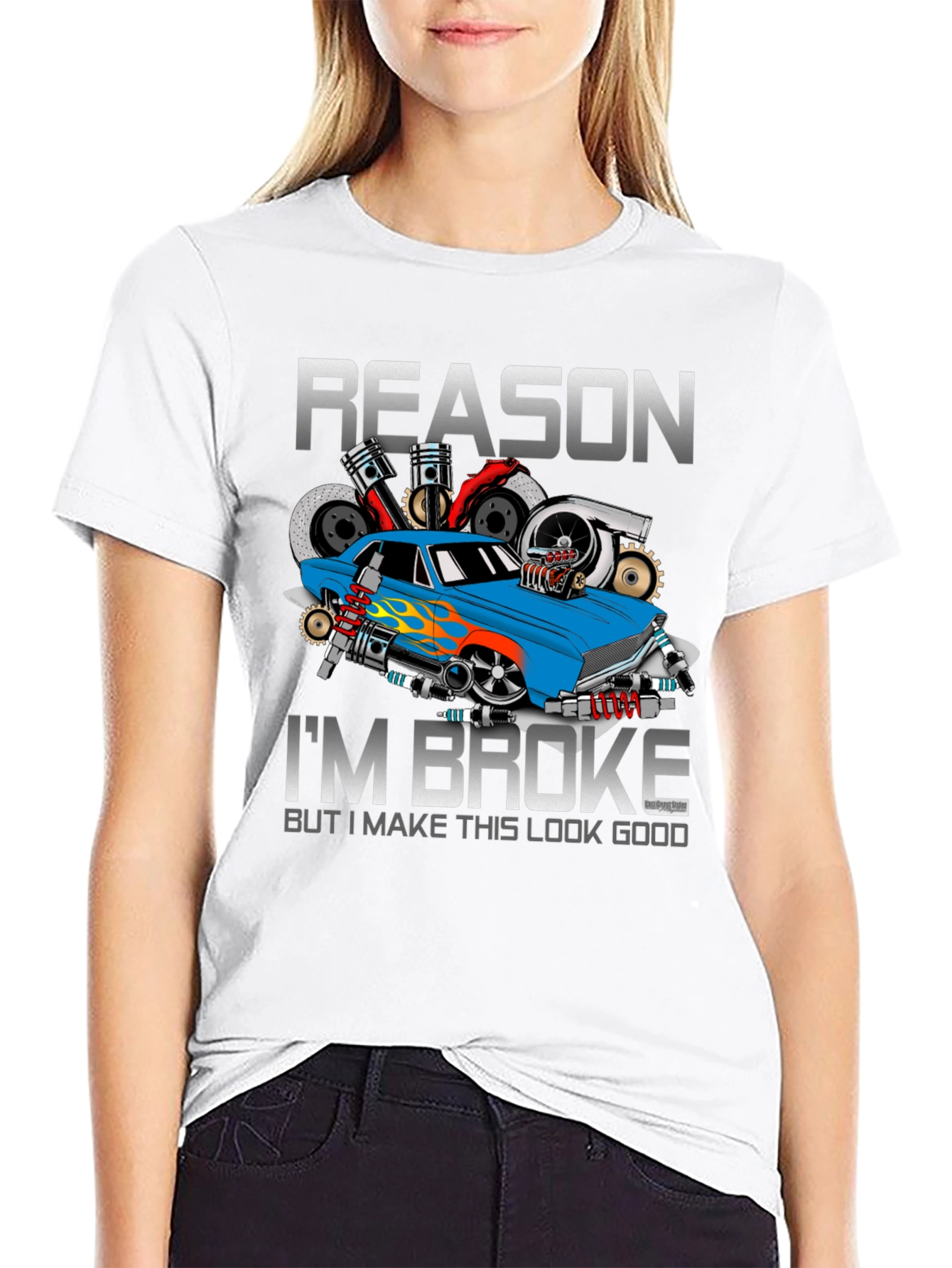 Reason Im Broke Car Enthusiast T-Shirt