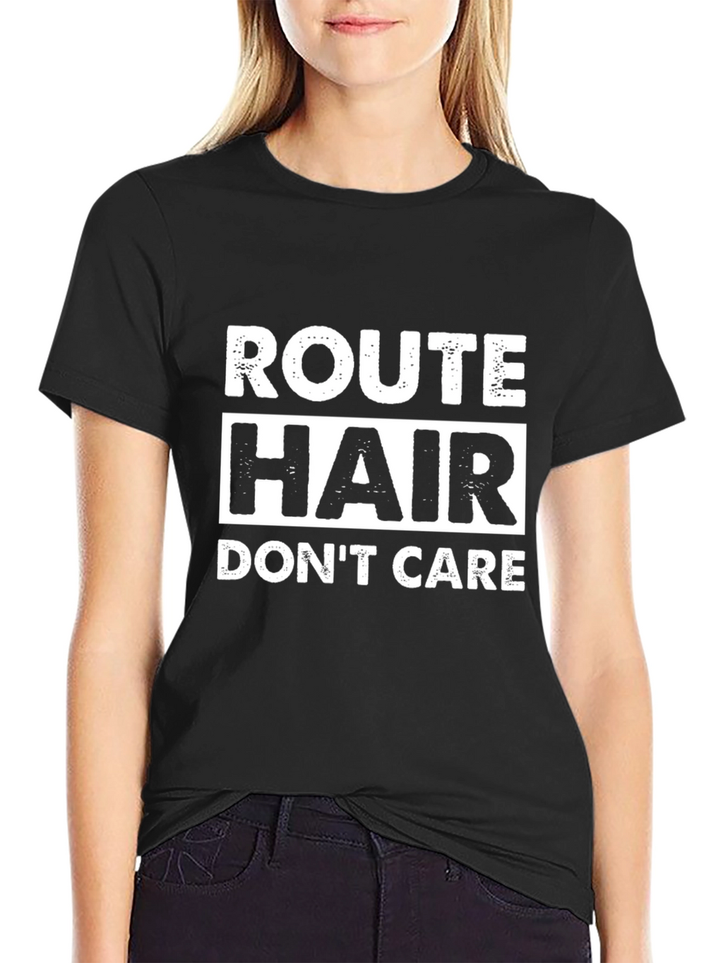 Route Hair Dont Care T-Shirt