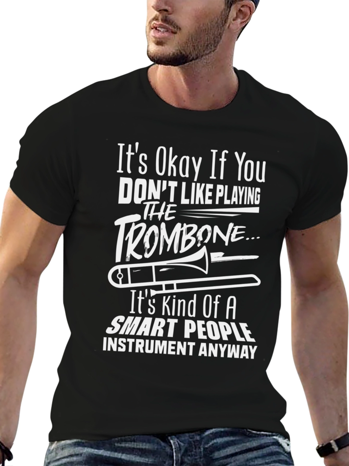 Funny Trombone Player T-Shirt - Smart People Instrument