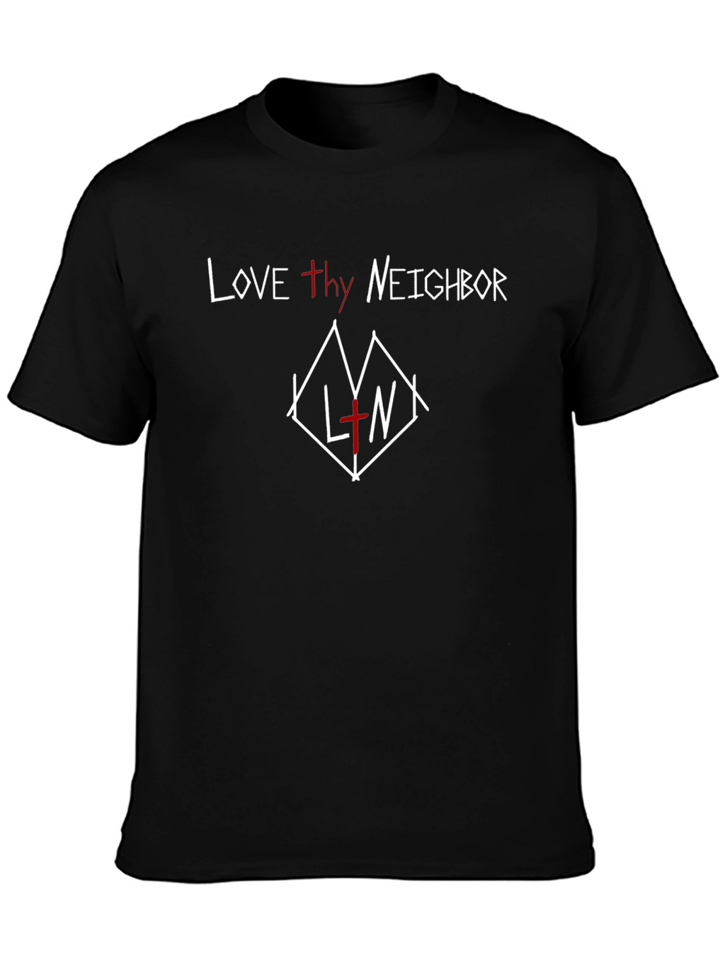 Love Thy Neighbor Graphic T-Shirt