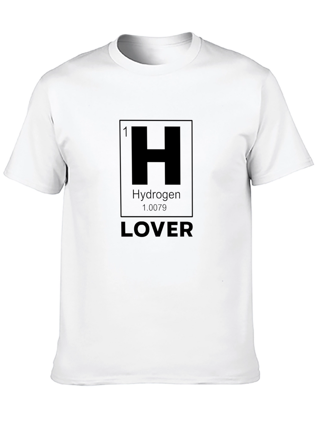 Hydrogen Lover Graphic T-Shirt - Science Tee