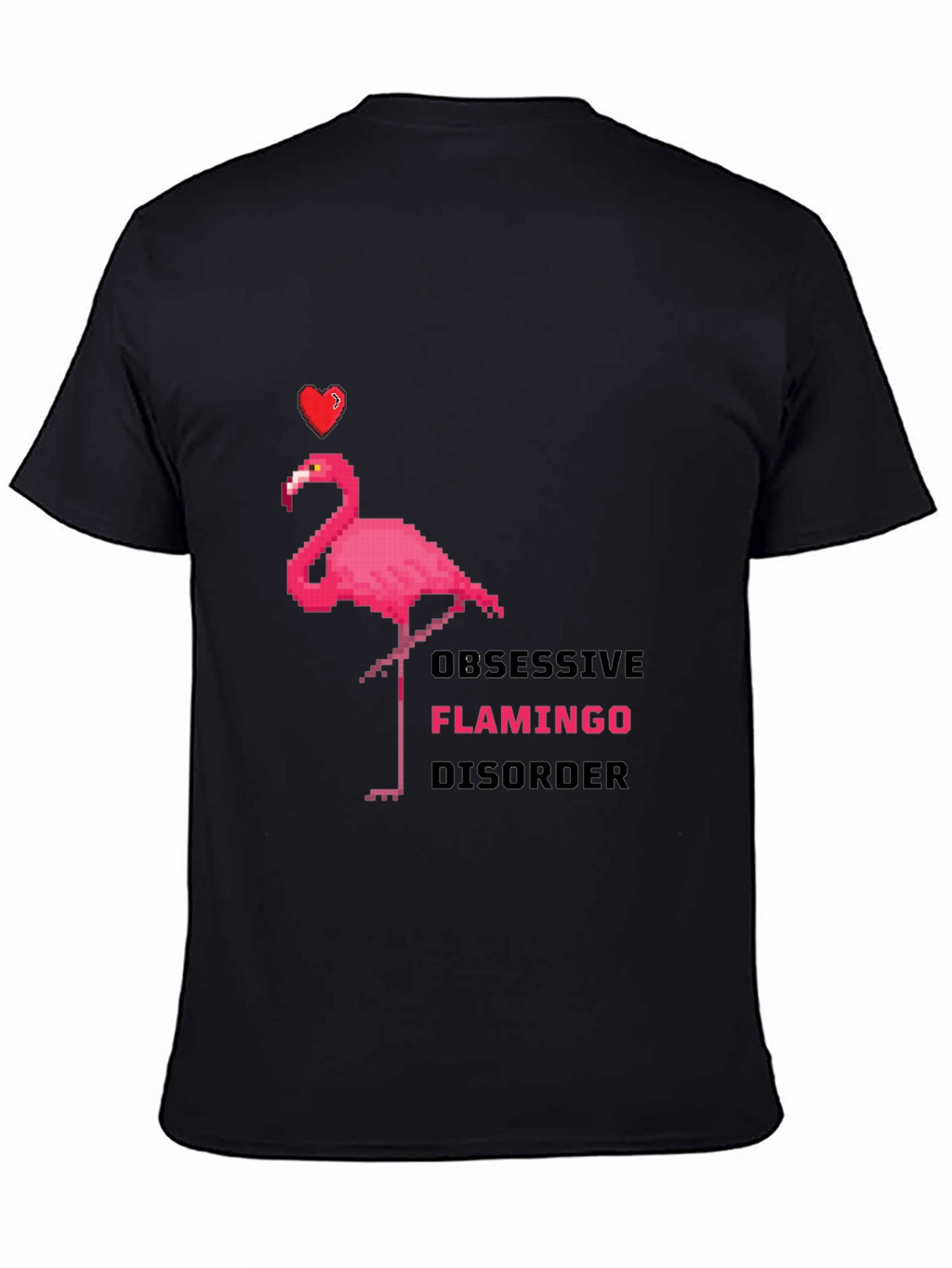 Obsessive Flamingo Disorder Graphic T-Shirt