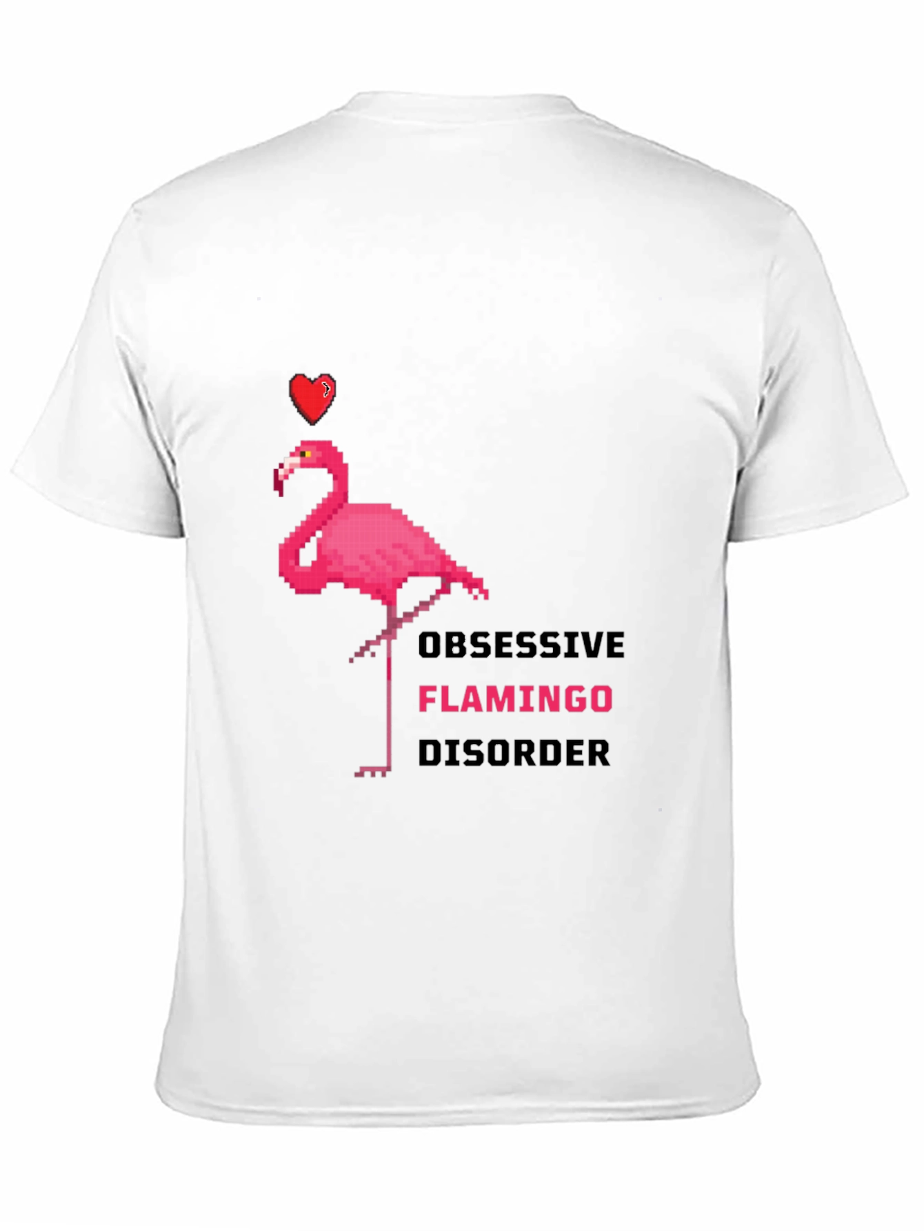 Obsessive Flamingo Disorder Graphic T-Shirt