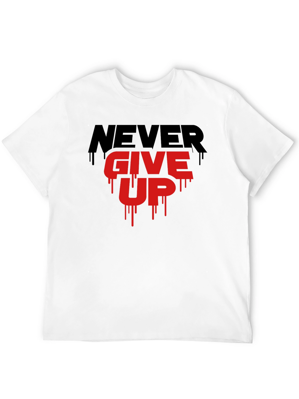 Motivational Never Give Up Graphic T-Shirt