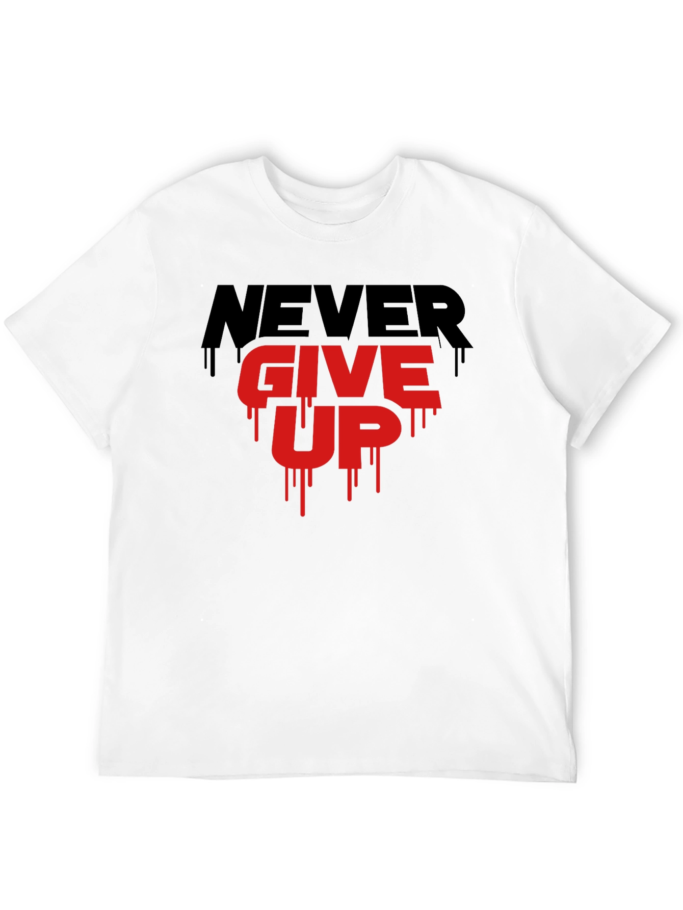 Motivational Never Give Up Graphic T-Shirt
