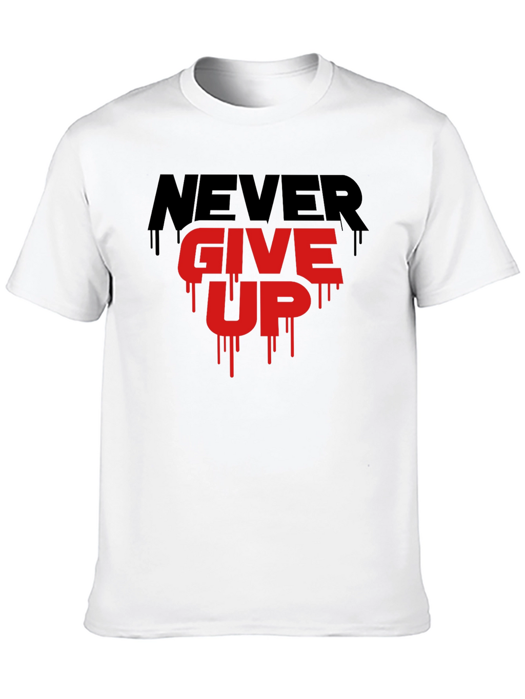 Motivational Never Give Up Graphic T-Shirt