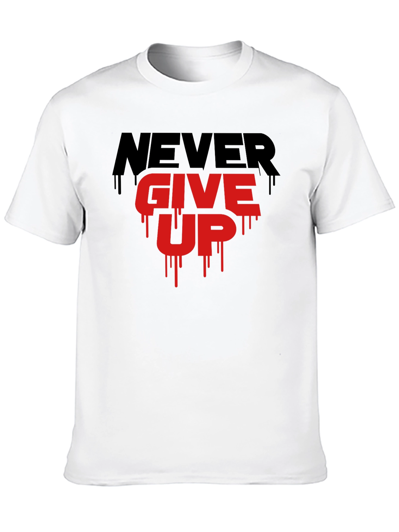 Motivational Never Give Up Graphic T-Shirt