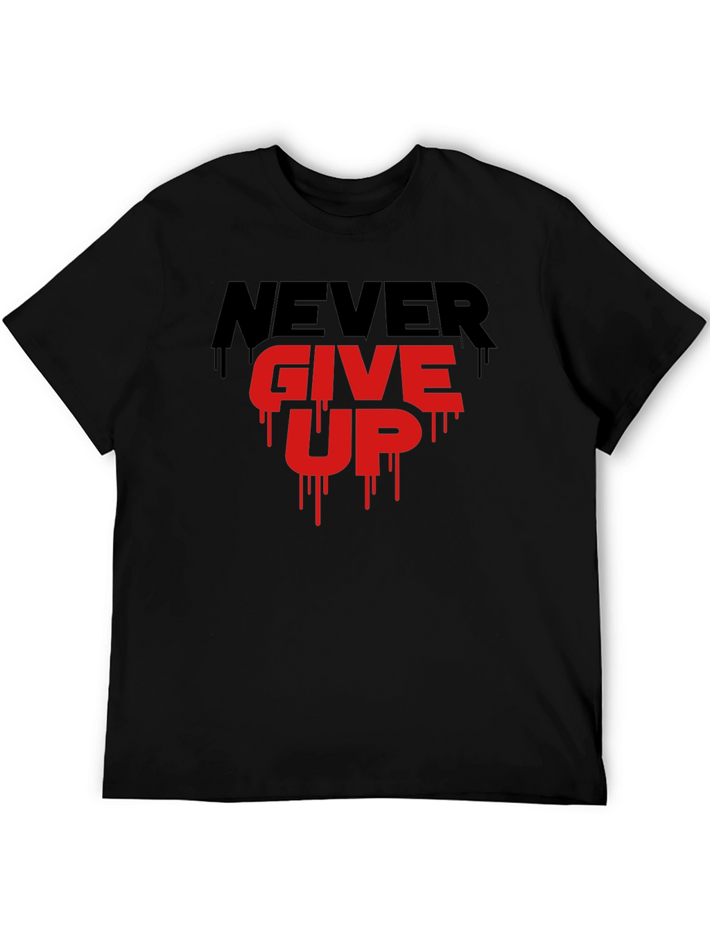 Motivational Never Give Up Graphic T-Shirt