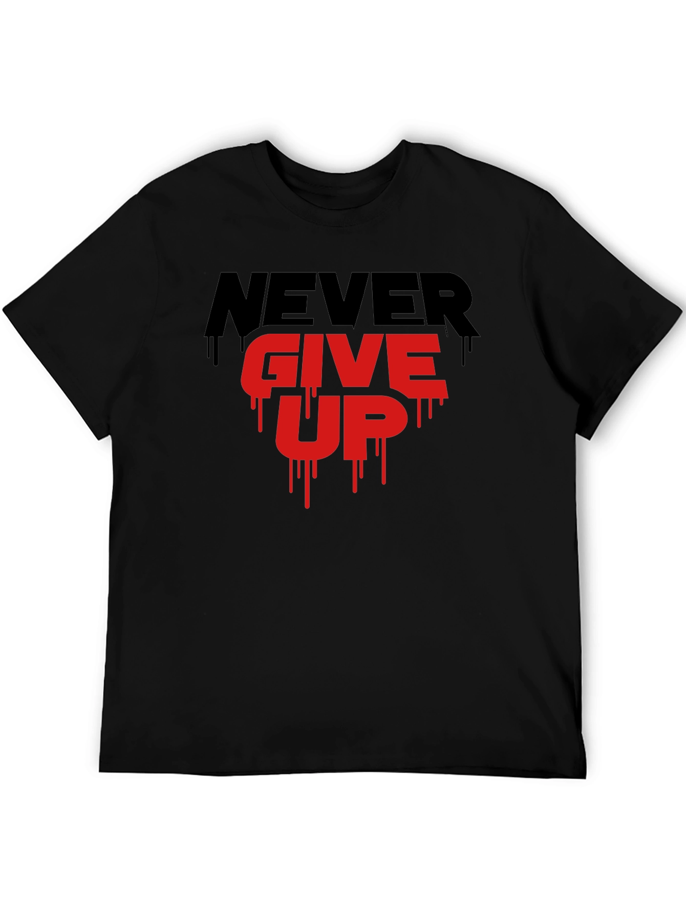 Motivational Never Give Up Graphic T-Shirt