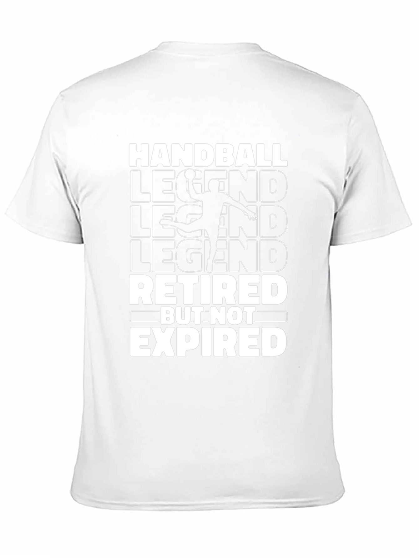 Handball Legend Retired But Not Expired Graphic T-Shirt