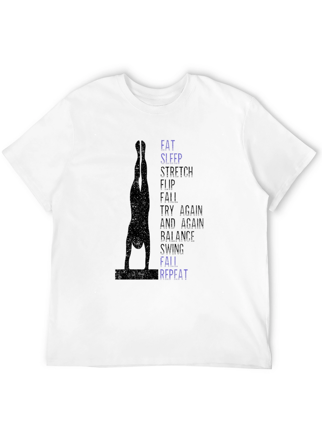 Gymnast T-Shirt: Eat Sleep Stretch Flip Repeat