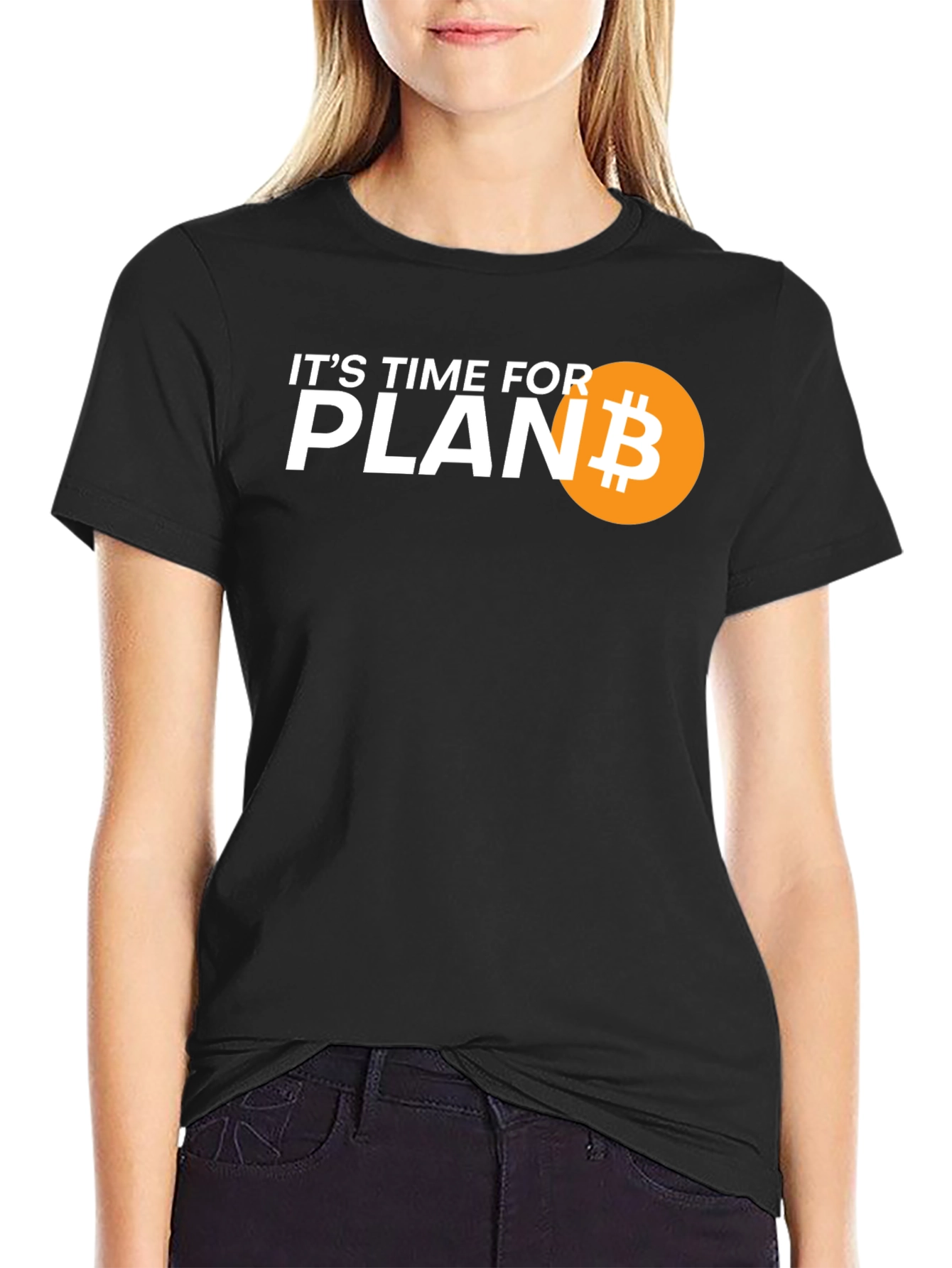Its Time For Plan B Bitcoin Graphic Tee