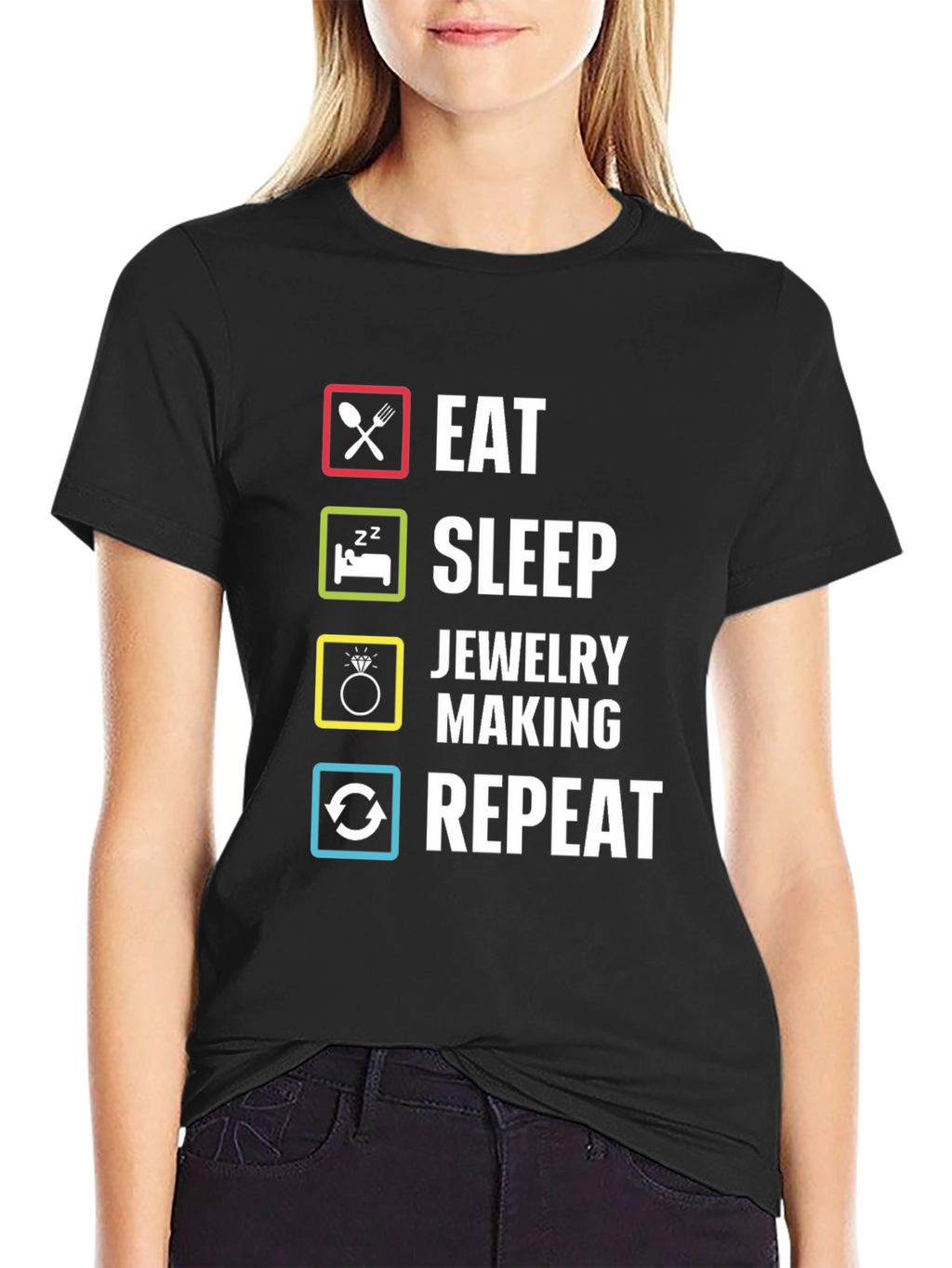 Eat Sleep Jewelry Making Repeat T-Shirt
