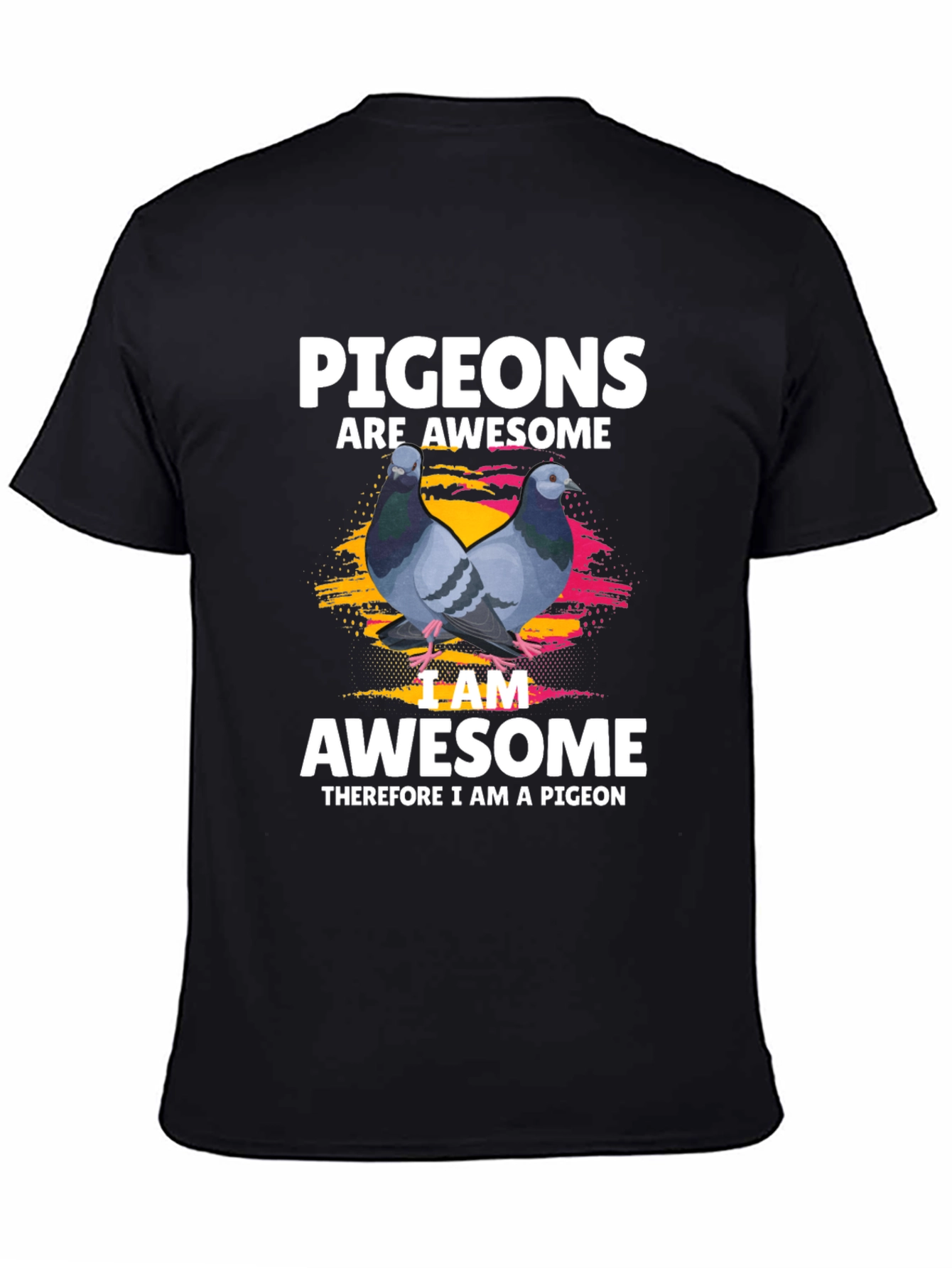 Pigeons Are Awesome Graphic T-Shirt