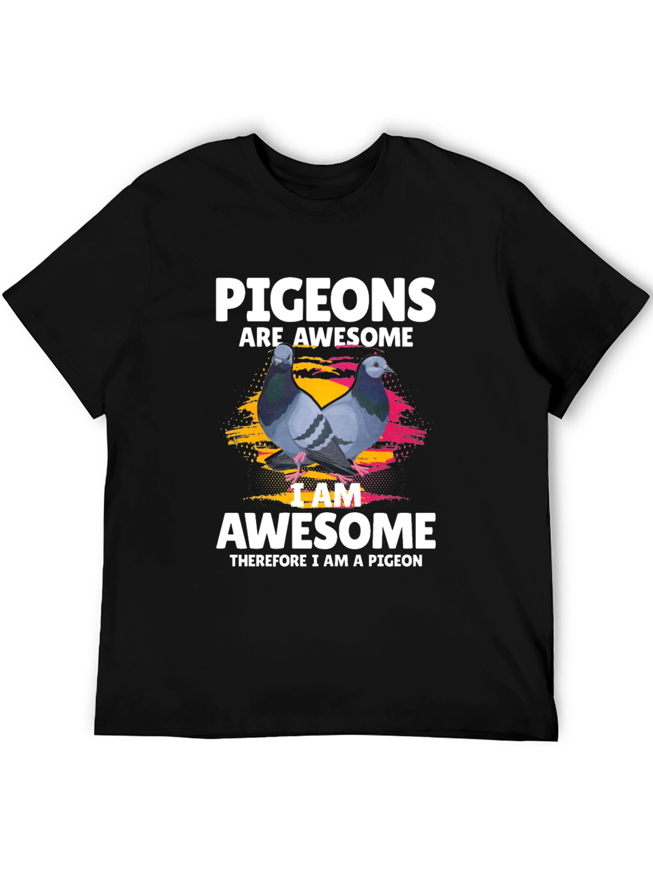 Pigeons Are Awesome Graphic T-Shirt