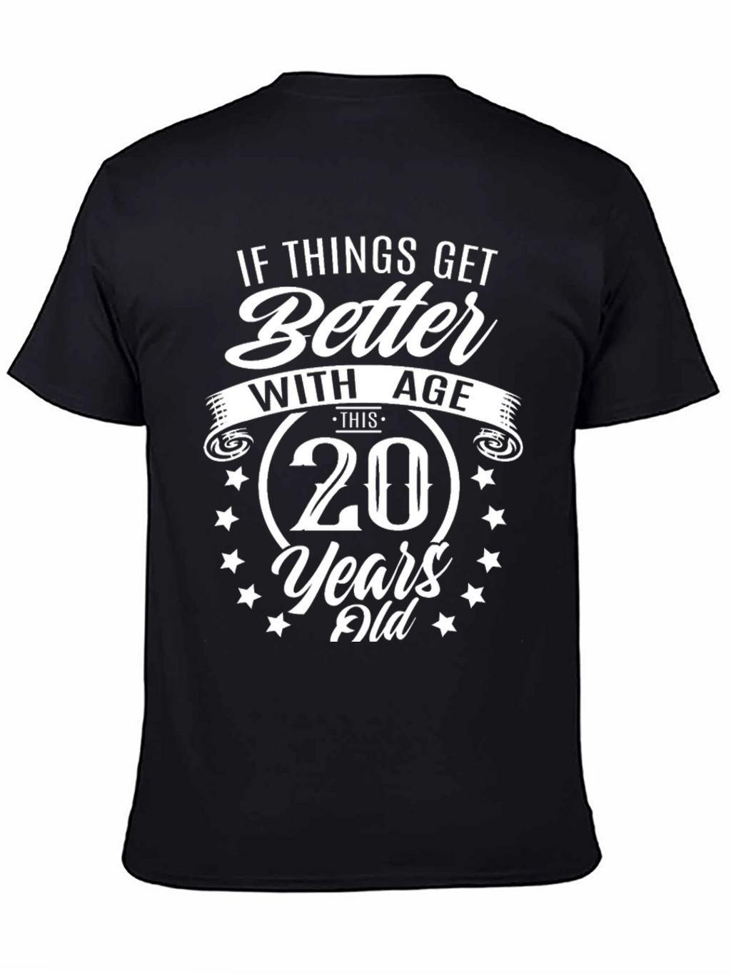 Better With Age 20th Birthday T-Shirt