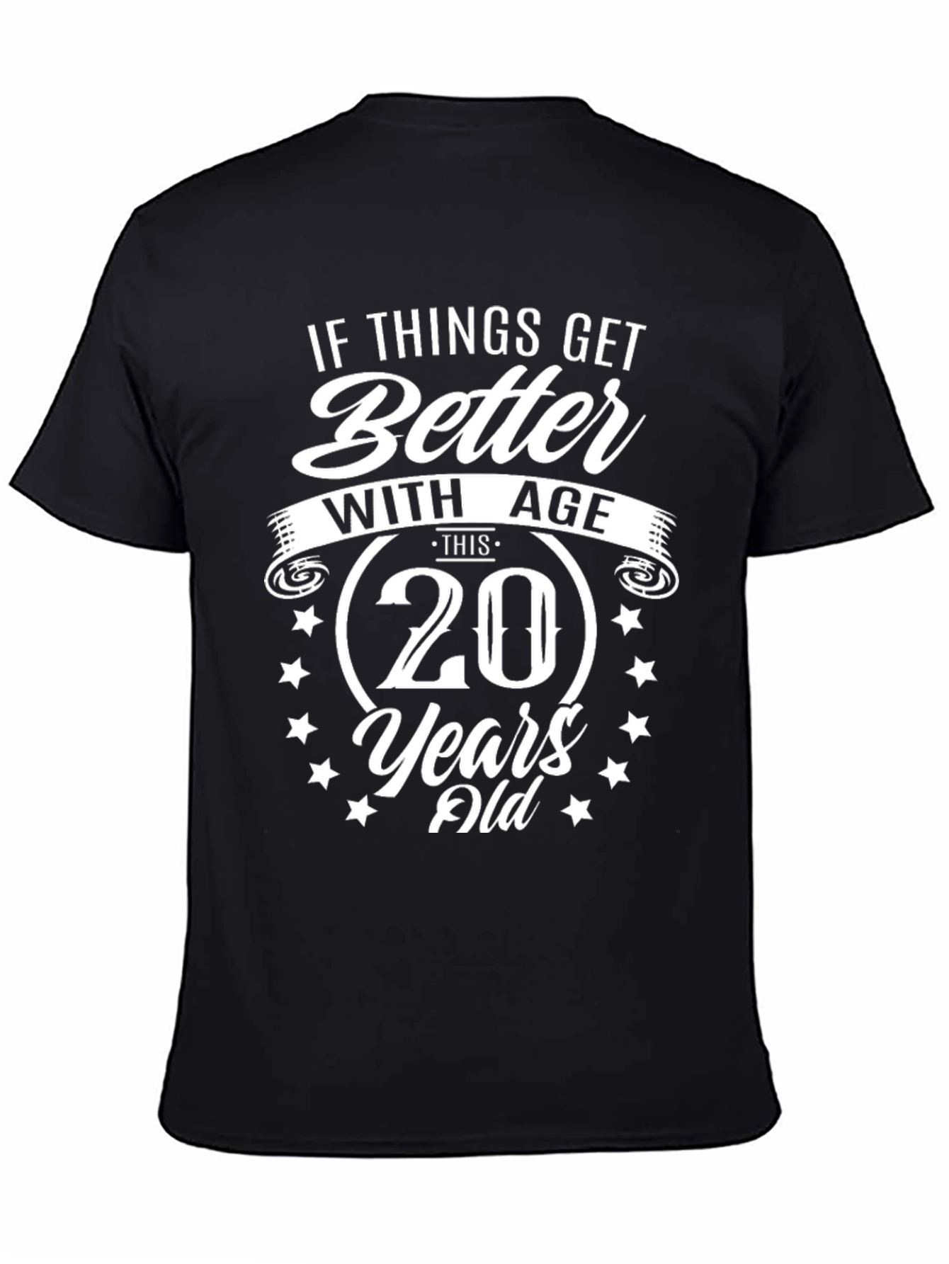 Better With Age 20th Birthday T-Shirt