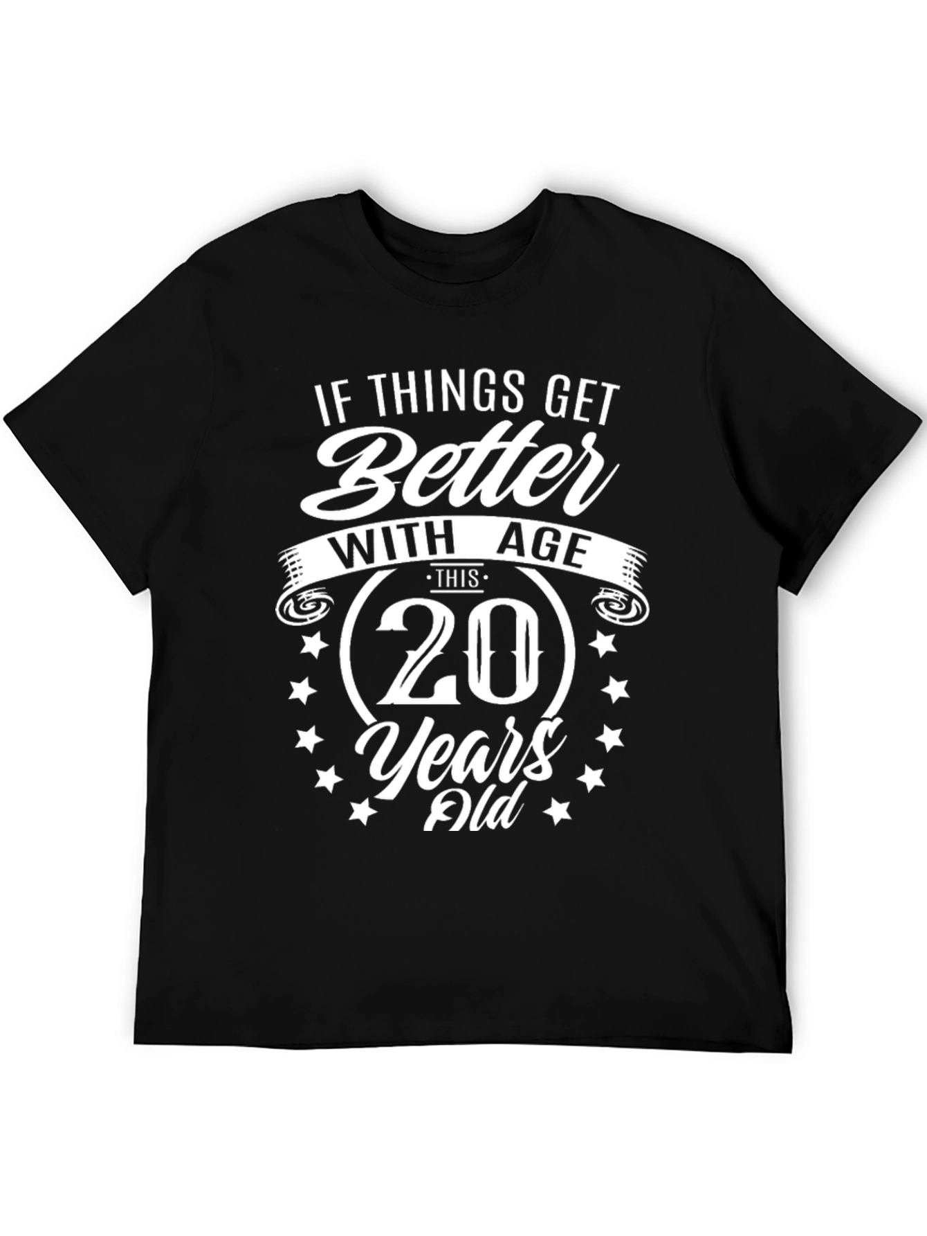 Better With Age 20th Birthday T-Shirt