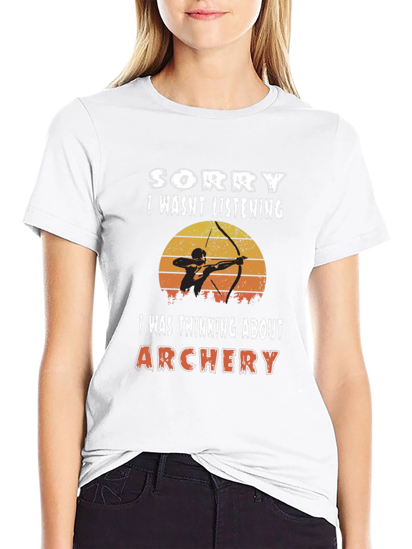 Archery T-Shirt: Sorry I Wasnt Listening