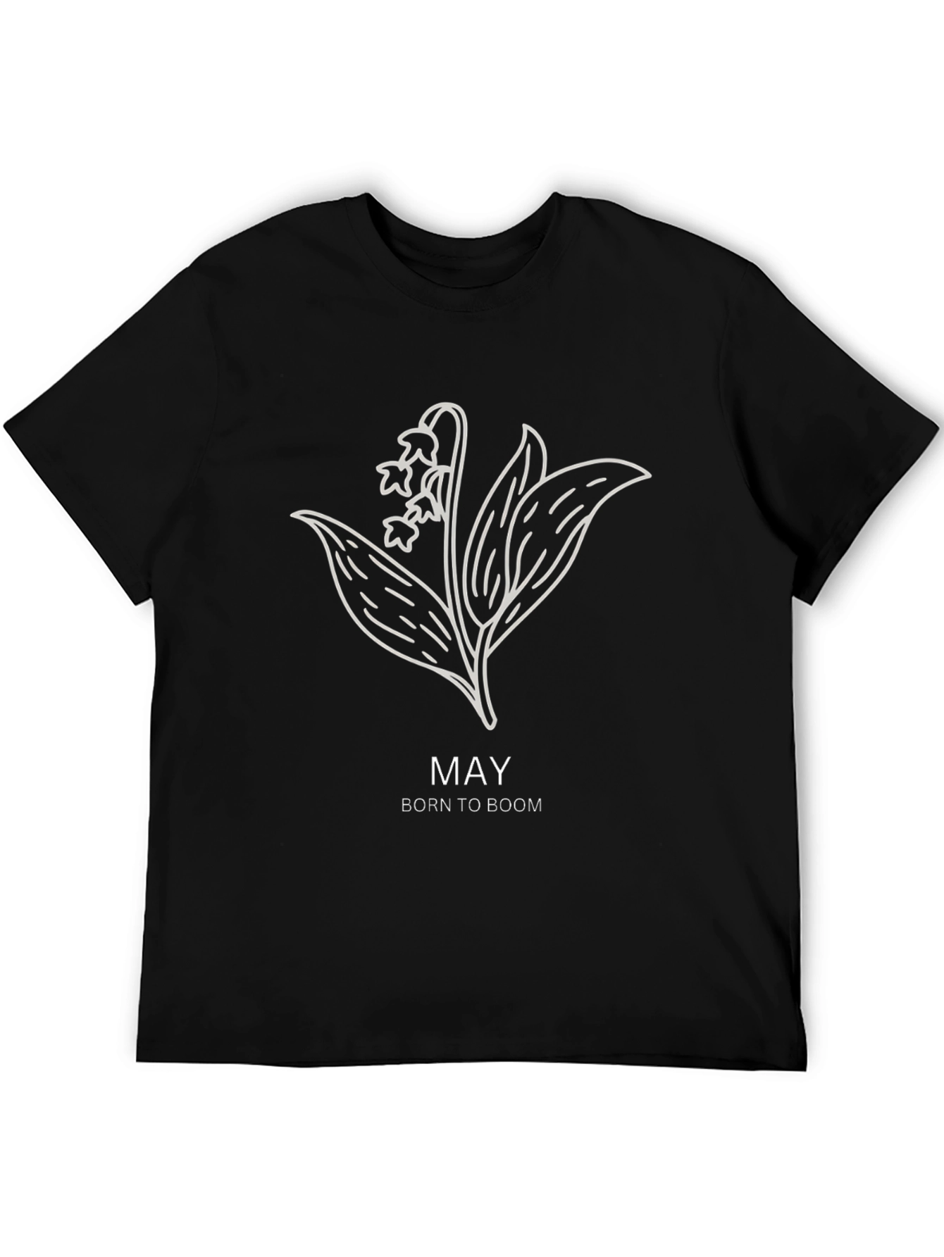 May Born To Boom T-Shirt