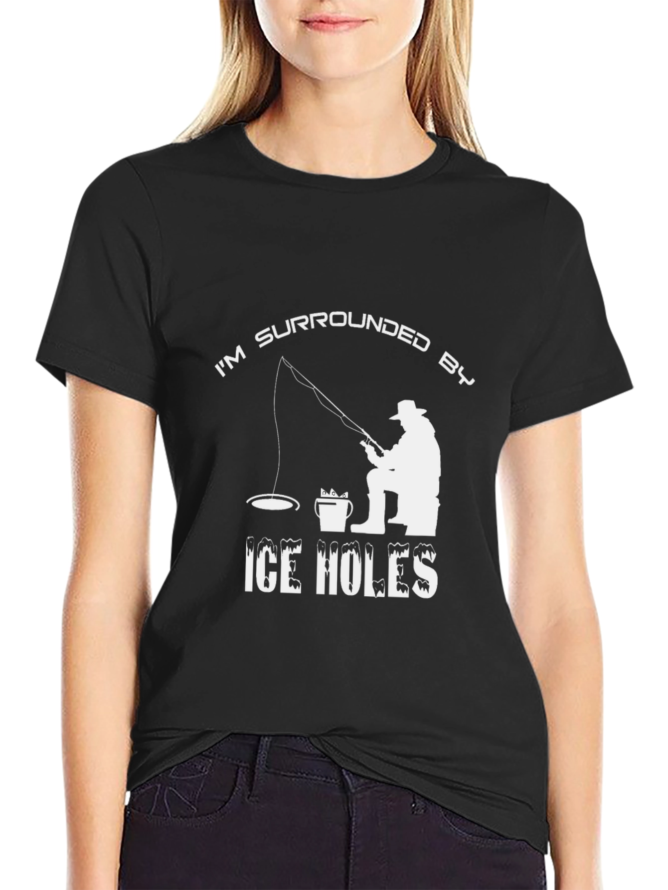 Im Surrounded by Ice Holes Funny Fishing T-Shirt