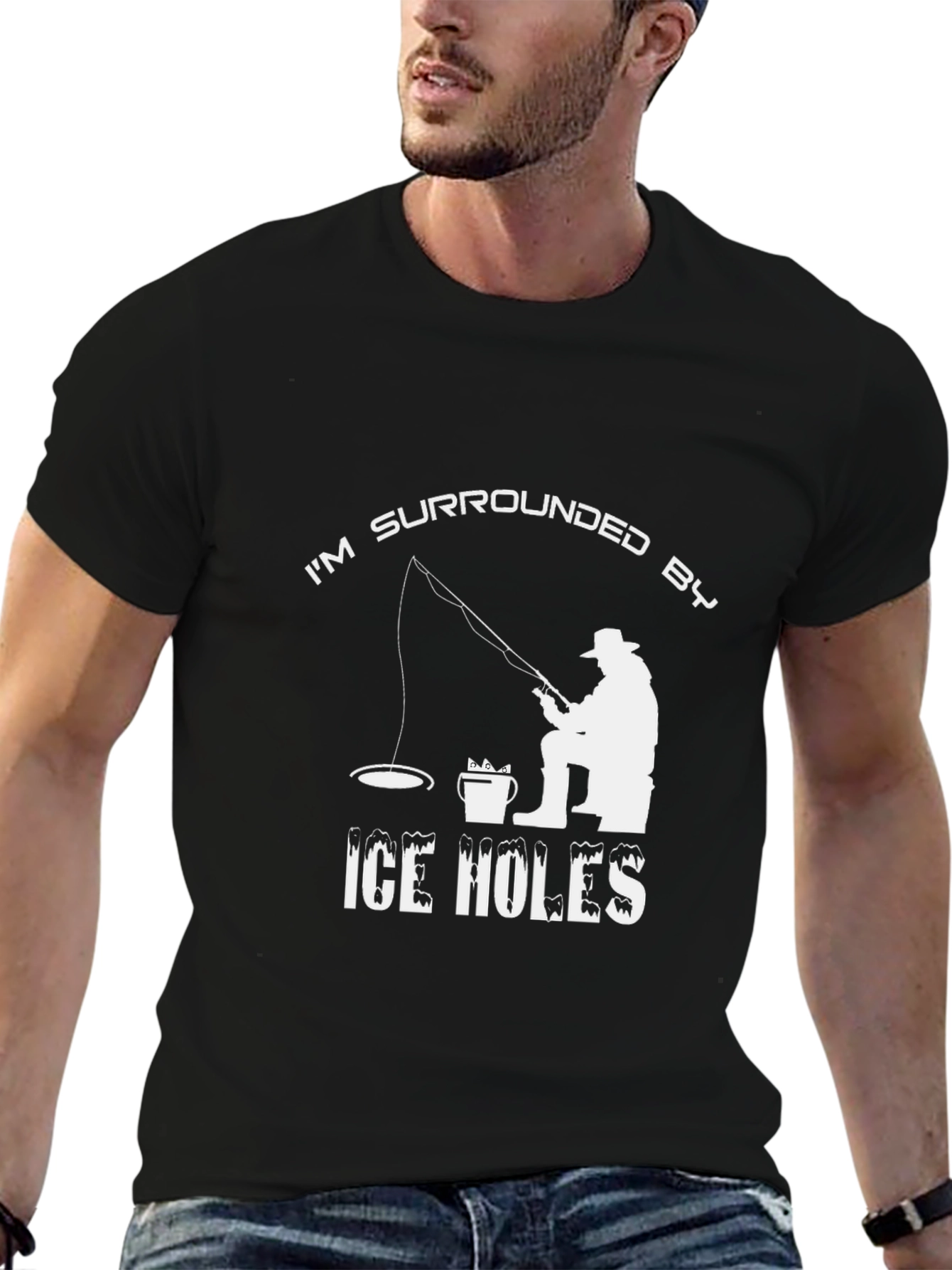 Im Surrounded by Ice Holes Funny Fishing T-Shirt