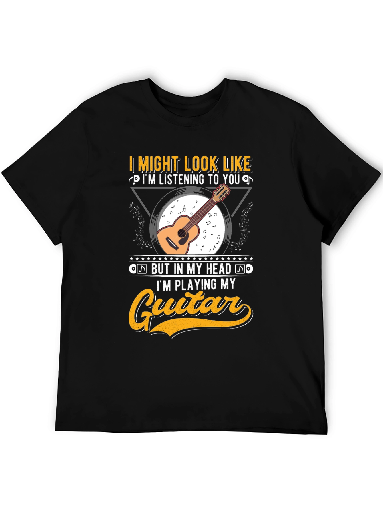 Guitar Player T-Shirt - I Might Look Like Im Listening
