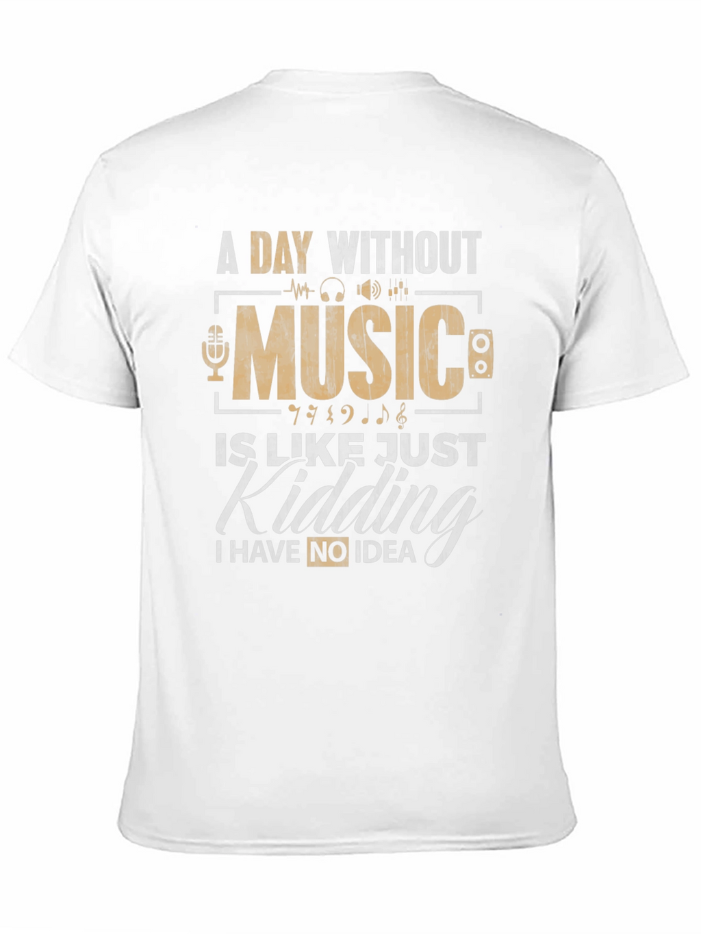 Music Lovers Tee: A Day Without Music