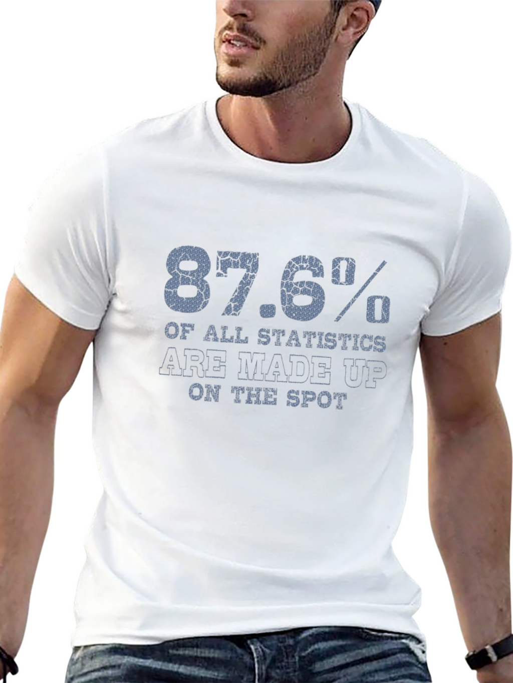 87.6% Statistics Funny Graphic T-Shirt
