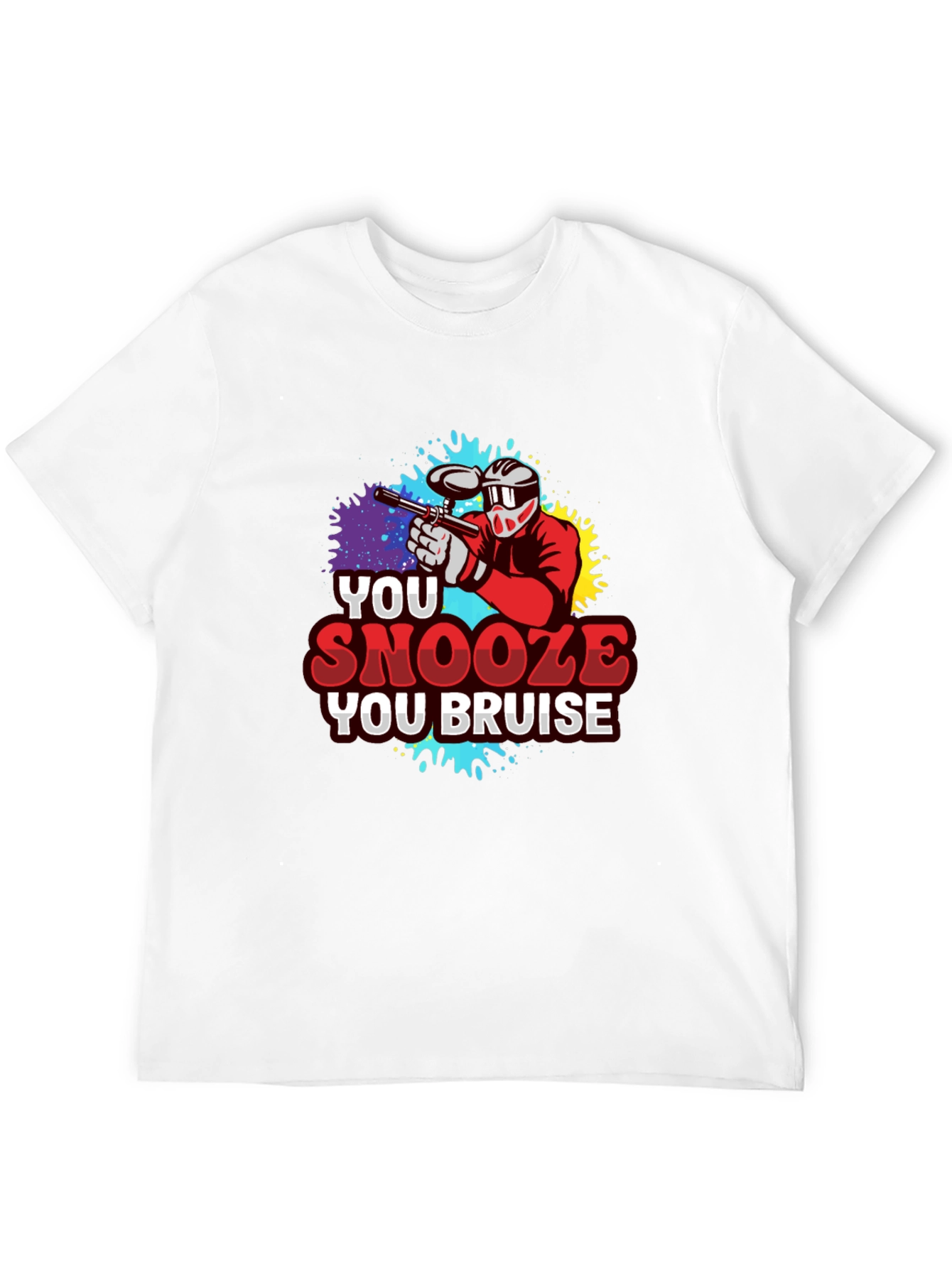 You Snooze You Bruise Paintball T-Shirt