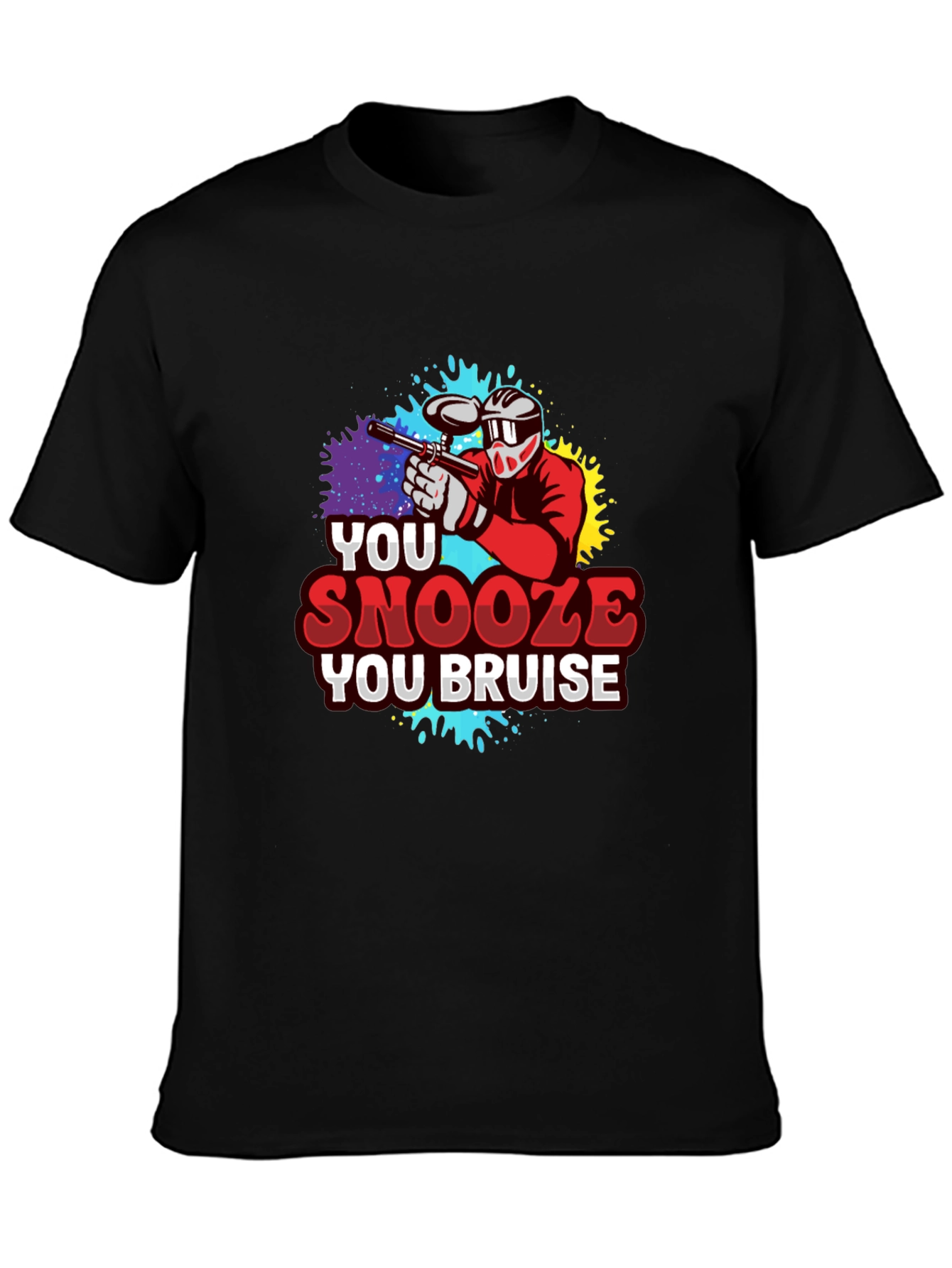You Snooze You Bruise Paintball T-Shirt
