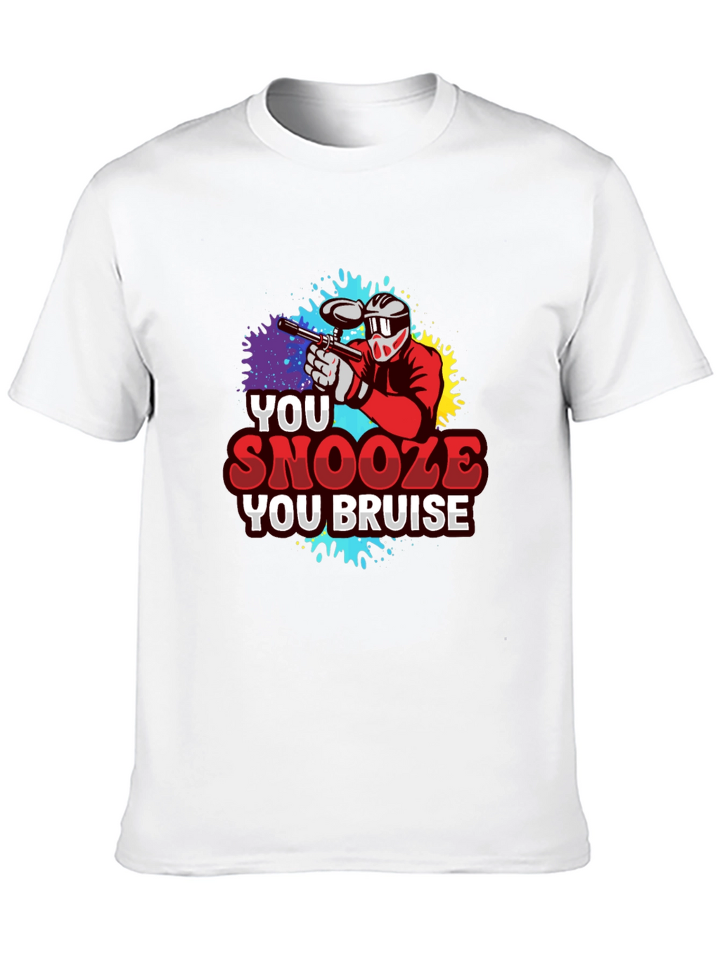 You Snooze You Bruise Paintball T-Shirt