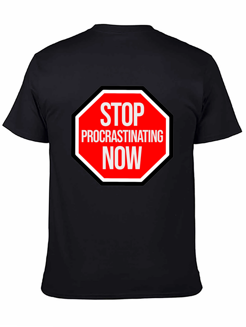 Stop Procrastinating Now Graphic Tee - Black