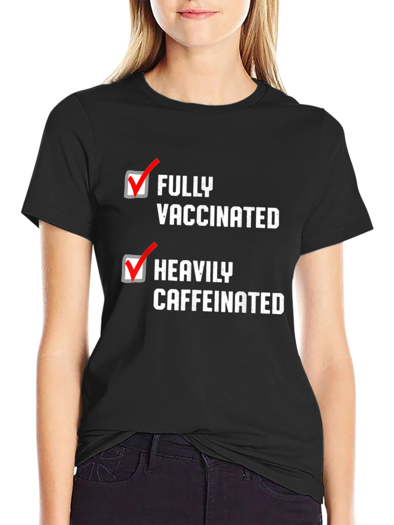 Fully Vaccinated Heavily Caffeinated T-Shirt