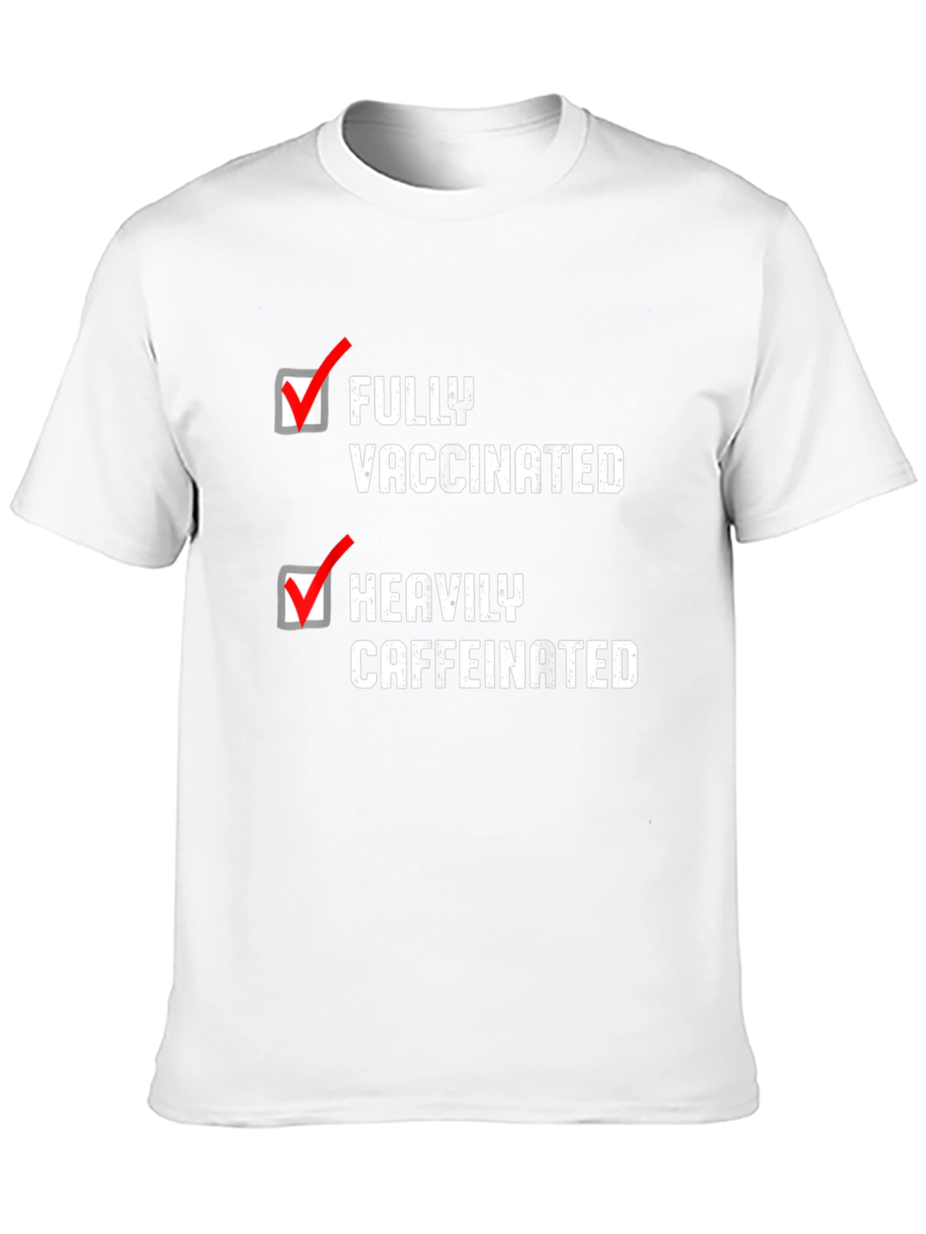 Fully Vaccinated Heavily Caffeinated T-Shirt