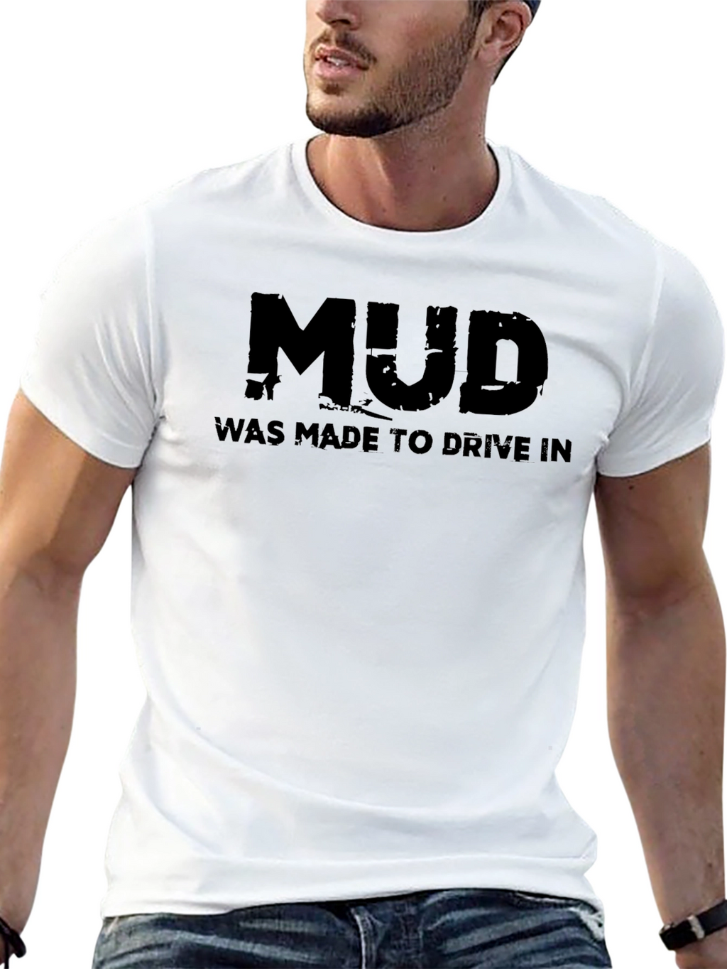Mud Made to Drive In Black T-Shirt