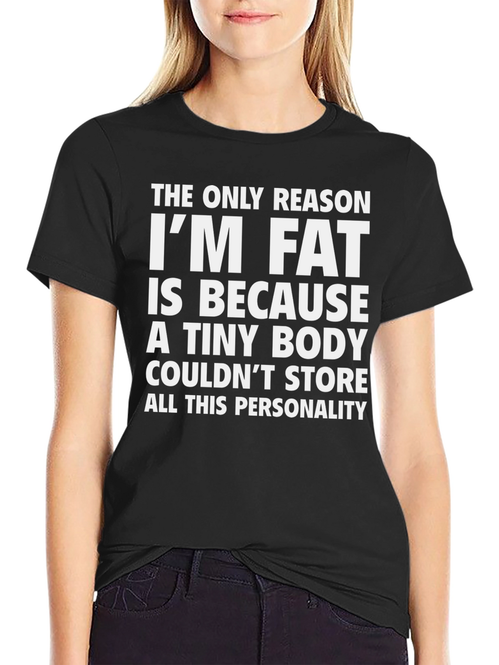 Funny Im Fat Graphic Tee - Personality Shirt