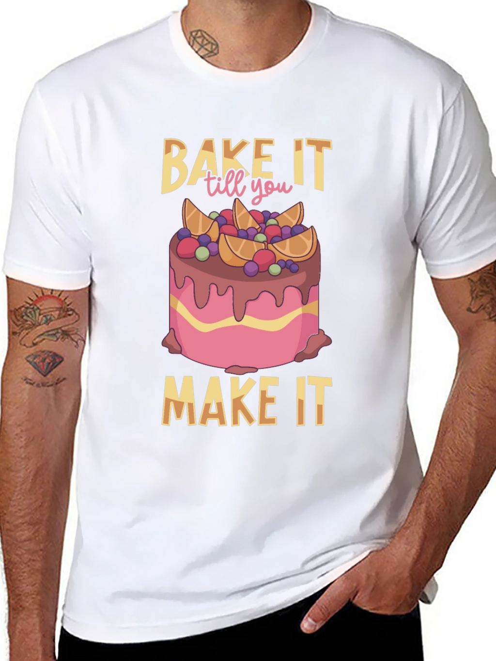Bake It Till You Make It T-Shirt