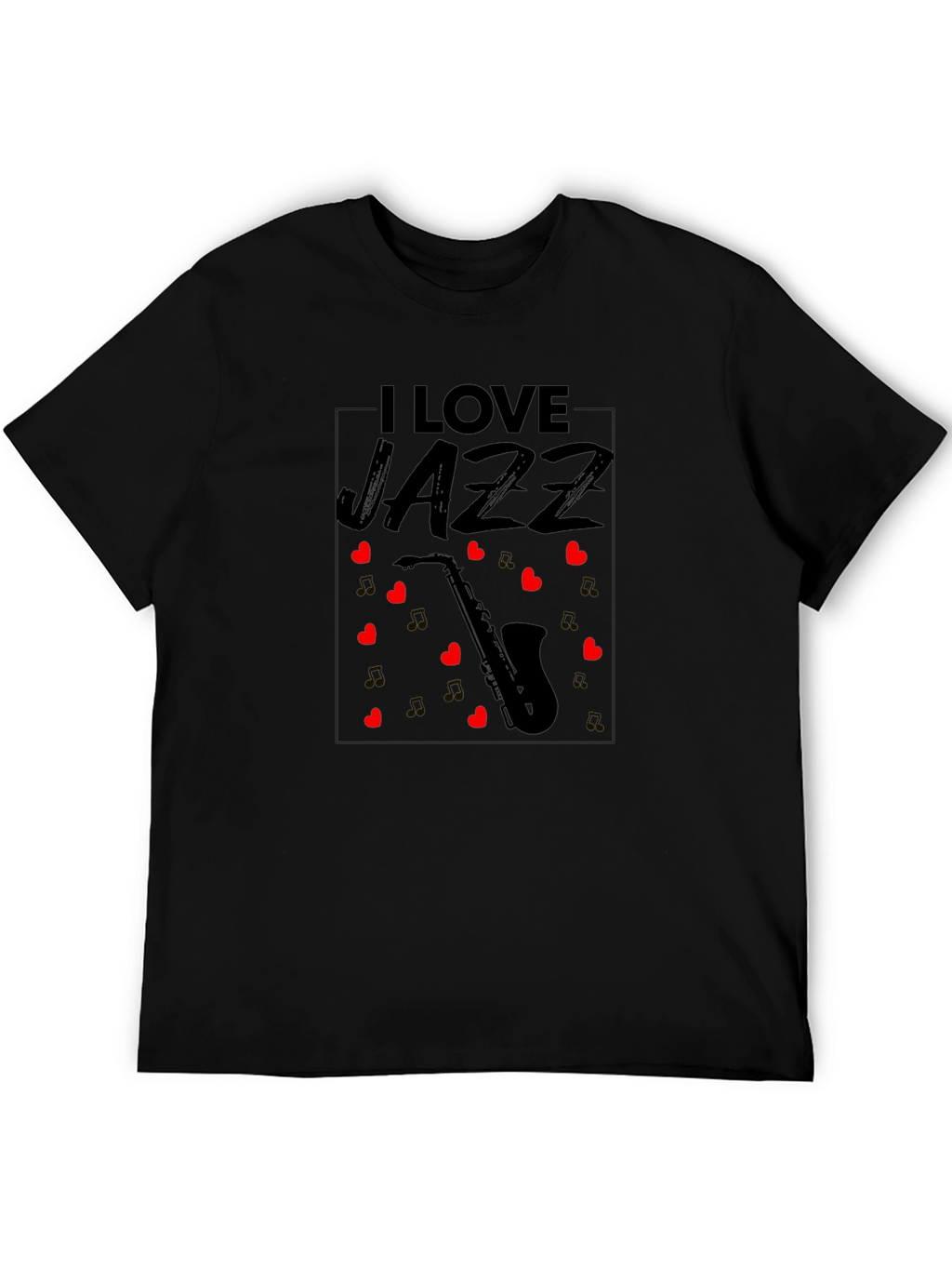 I Love Jazz Saxophone Black T-Shirt