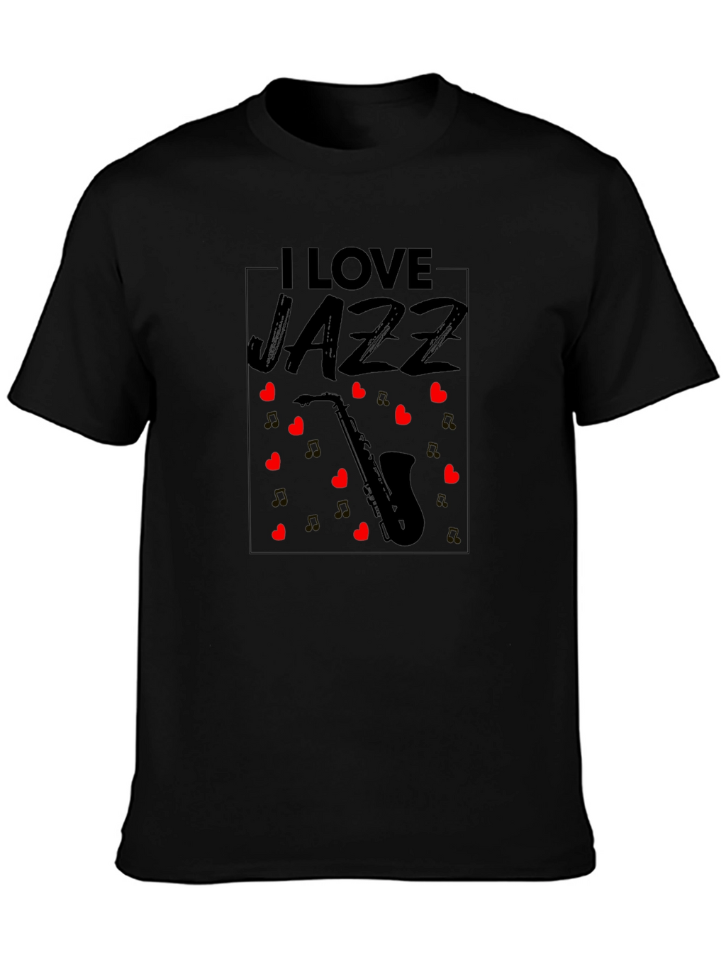 I Love Jazz Saxophone Black T-Shirt