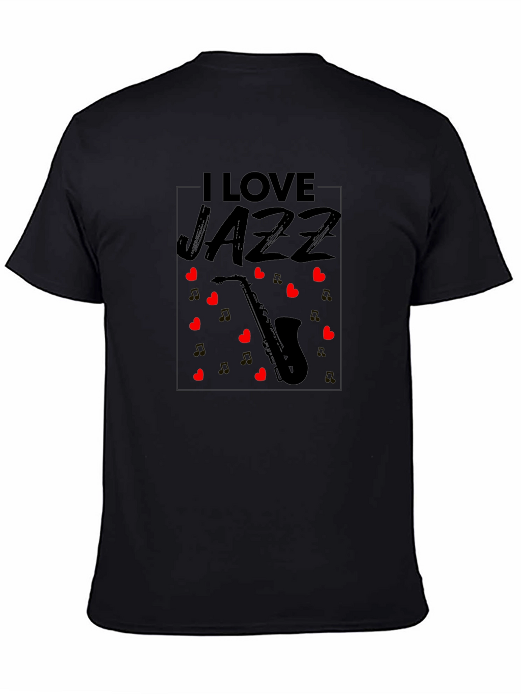 I Love Jazz Saxophone Black T-Shirt