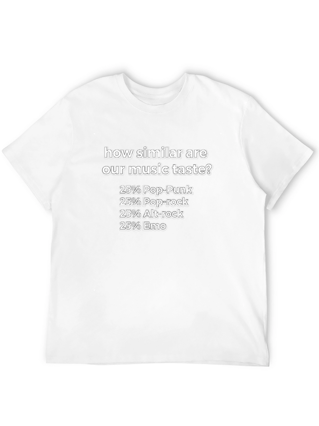 Music Taste T-Shirt: Pop-Punk Pop-Rock Alt-Rock Emo