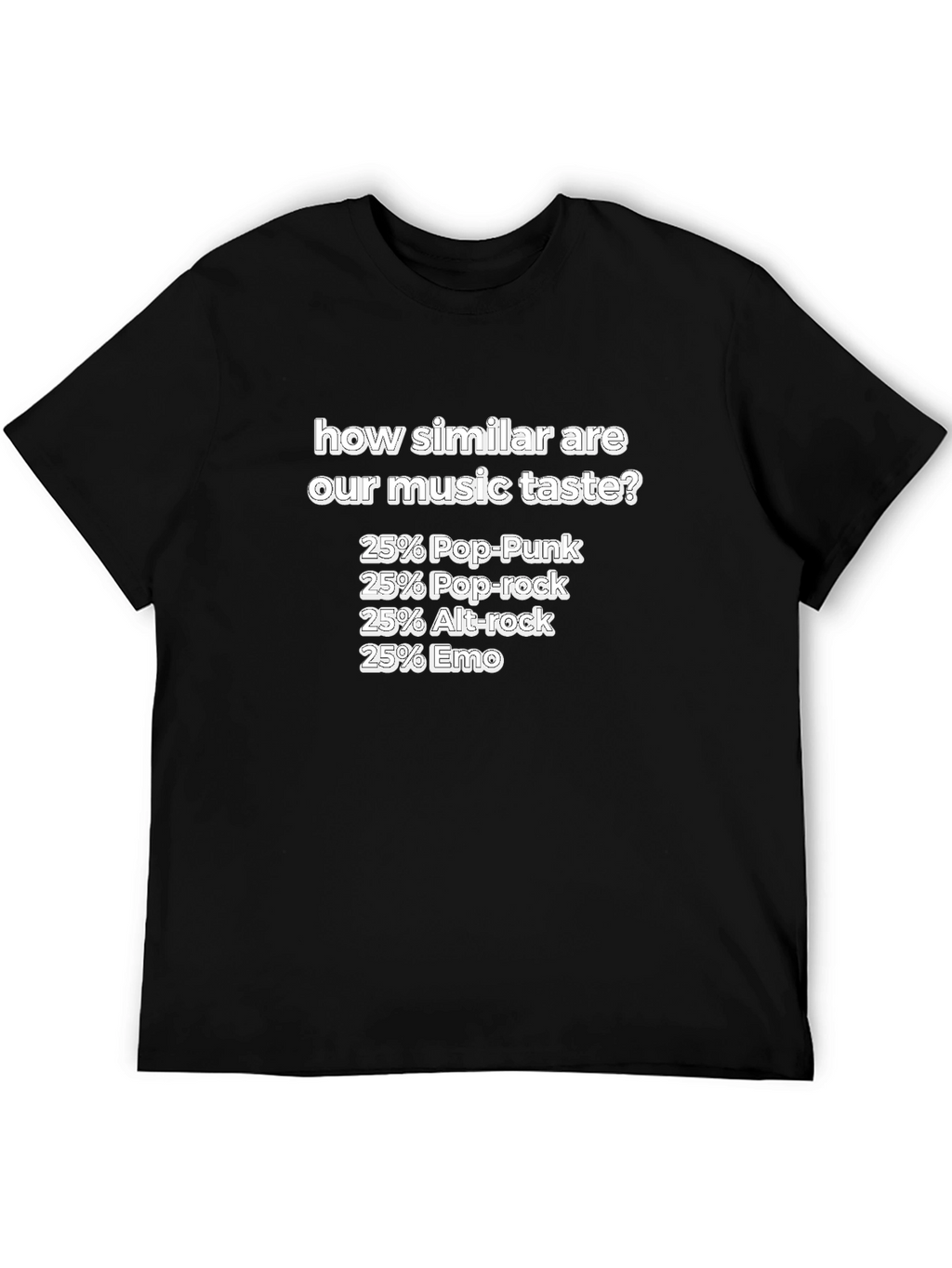 Music Taste T-Shirt: Pop-Punk Pop-Rock Alt-Rock Emo