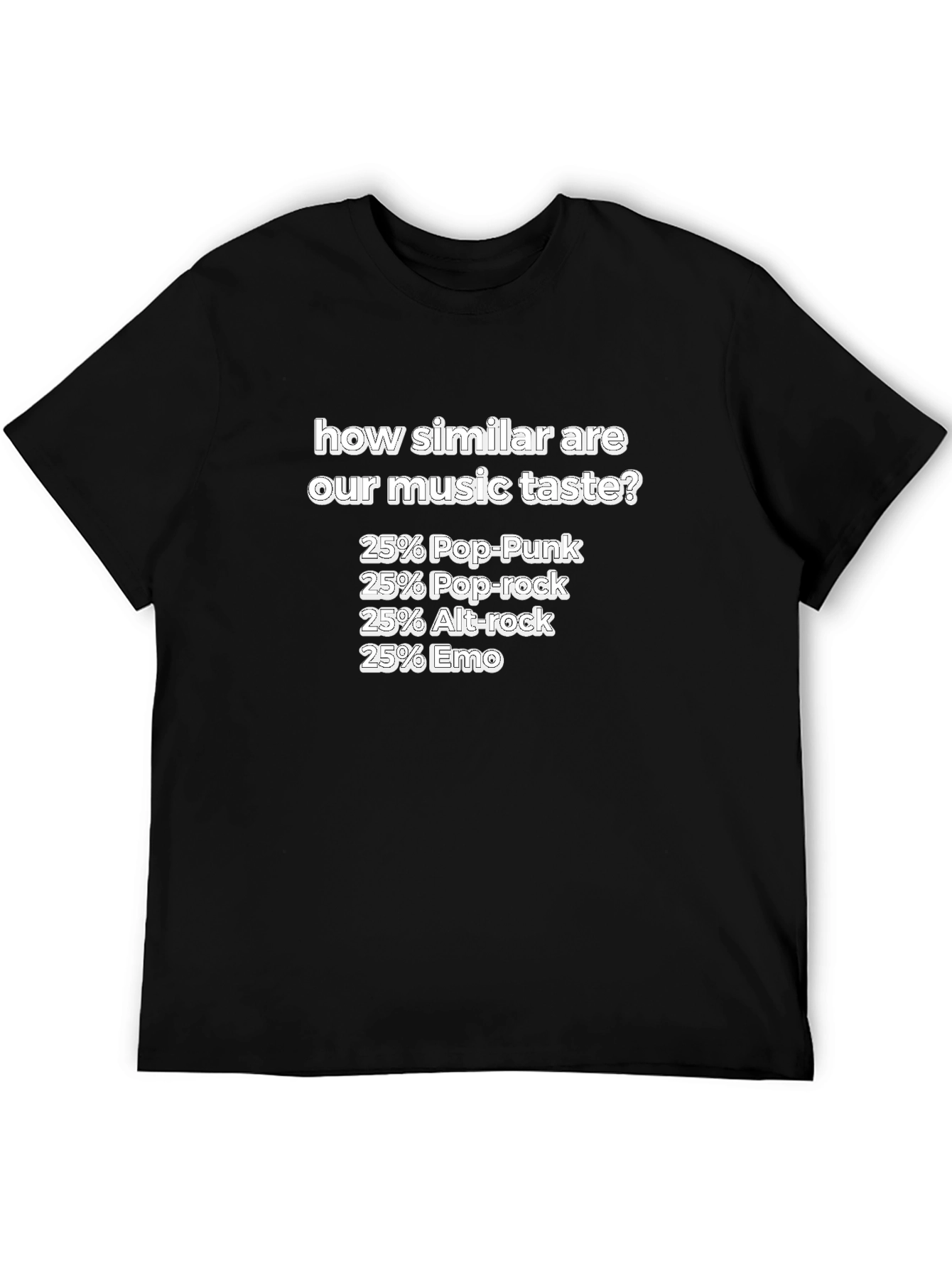 Music Taste T-Shirt: Pop-Punk Pop-Rock Alt-Rock Emo