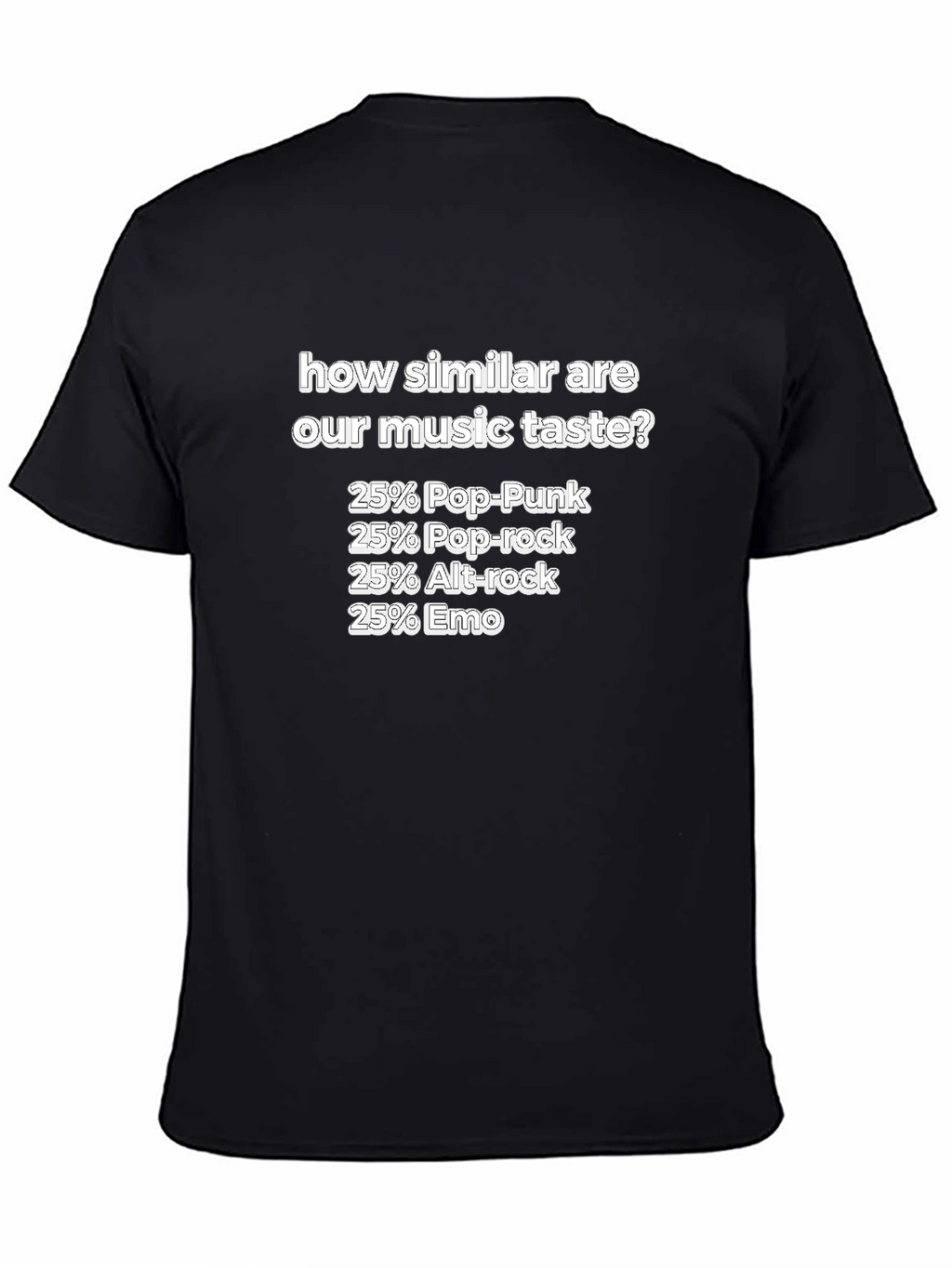 Music Taste T-Shirt: Pop-Punk Pop-Rock Alt-Rock Emo